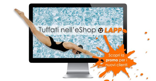 La Promo dedicata ai nuovi clienti LAPP La Promo dedicata ai nuovi clienti LAPP