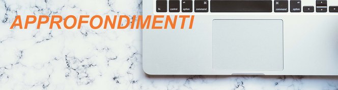 banner-APPROFONDIMENTI